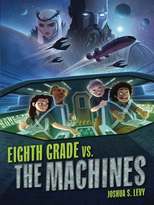 cover image of Eighth Grade vs. the Machines